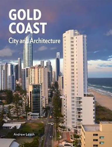 Gold Coast: City and Architecture