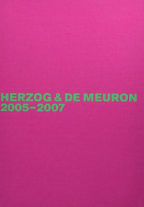 Herzog & de Meuron 2005-2007