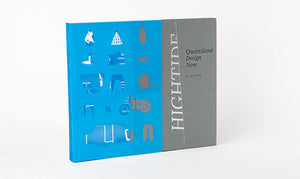 Hightide: Queensland Design Now, cover with slipcase; 9780987228147