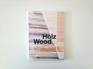 Best of Detail: Holz / Wood