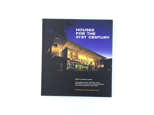 Houses For The 21st Century