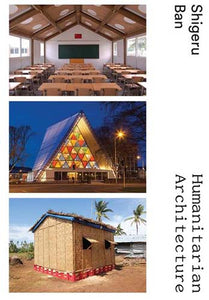 Humanitarian Architecture: Shigeru Ban