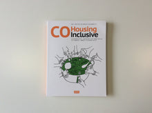 Load image into Gallery viewer, CoHousing Inclusive
