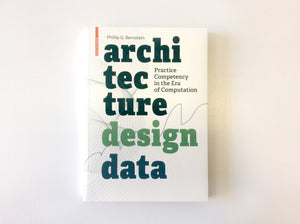 Architecture Design Data: Practice Competency in the Era of Computation