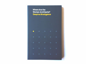 Where Are the Women Architects?