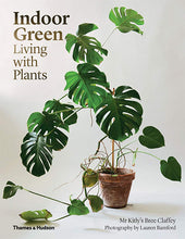 Load image into Gallery viewer, Indoor Green: Living with Plants
