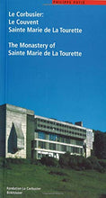 Load image into Gallery viewer, Le Corbusier: The Monastery of Sainte Marie de La Tourette
