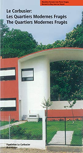 Le Corbusier: The Quartiers Modernes Frugès
