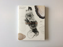 Load image into Gallery viewer, The Living Surface: An alternative biology book on stains by Lizan Freijsen 9789490322779
