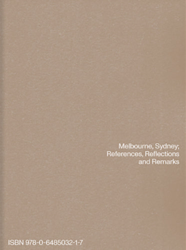 Melbourne, Sydney: References, Reflections and Remarks