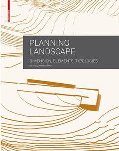 Planning Landscape: Dimensions, Elements, Typologies