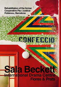 Sala Beckett: Rehabilitation for the former Cooperative Pau i Justícia Poblenou