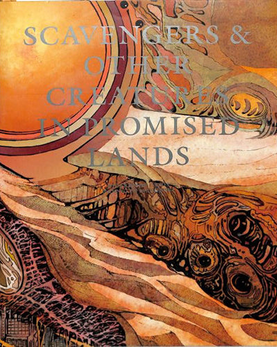 Scavengers and Other Creatures in Promised Lands