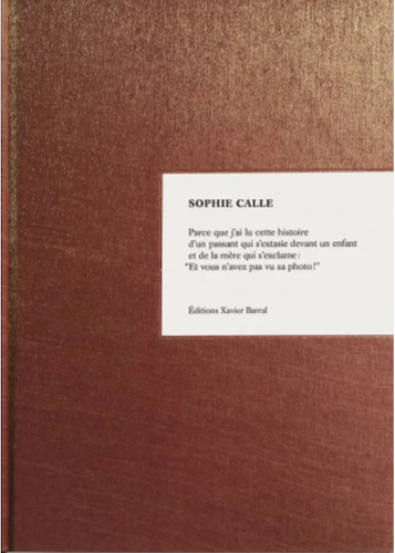 Sophie Calle: Because