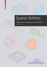 Load image into Gallery viewer, Spatial Abilities: A Workbook for Students of Architecture
