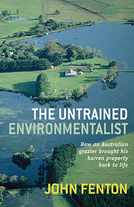 The Untrained Environmentalist – John Fenton