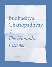 Load image into Gallery viewer, The Nomadic Listener
