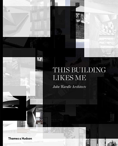 This Building Likes Me: John Wardle Architects