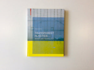 Transparent Plastics: Design and Technology Cover