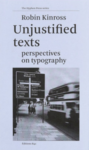 Unjustified Texts, Perspectives On Typography (2019 edition)