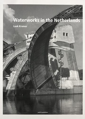 Waterworks in the Netherlands: Tradition and Innovation