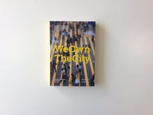 Load image into Gallery viewer, We Own the City: Enabling Community Practice in Architecture and Urban Planning Cover
