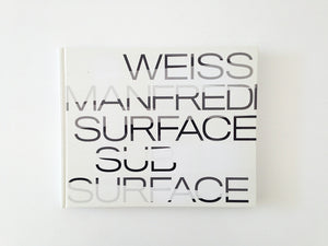Weiss/Manfredi: Surface/Subsurface