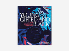 Load image into Gallery viewer, Young, Gifted and Black: A New Generation of Artists
