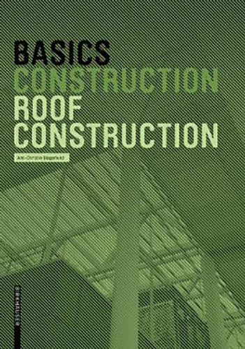 Basics: Roof Construction (NEW EDITION)