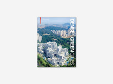 Load image into Gallery viewer, Dense + Green Cities: Architecture as Urban Ecosystem
