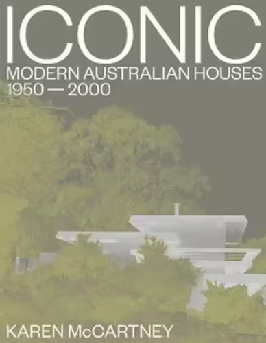 iconic modern australian houses 1950-2000