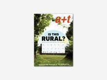 Load image into Gallery viewer, A+T 53 Is This Rural? Architecture Markers In The Countryside

