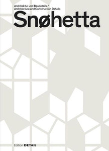 Snohetta: Architecture and Construction Details