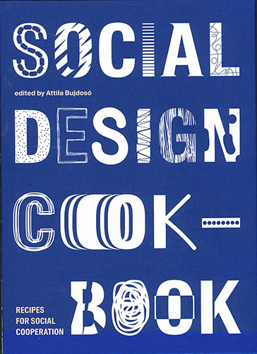 Social Design Cookbook - Recipes For Social Cooperation